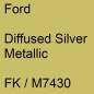Preview: Ford, Diffused Silver Metallic, FK / M7430.